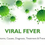 Fever Causes, Symptoms and Treatment